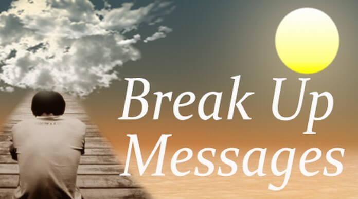 Sample Break Up Messages, Best Break up Text Messages