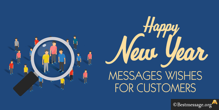 New Year Messages to Customers, Best Wishes of New Year Clients