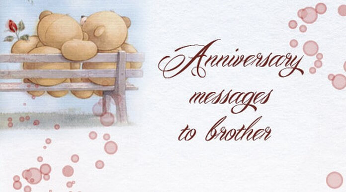 Anniversary Messages to Brother, Anniversary Wishes Brother