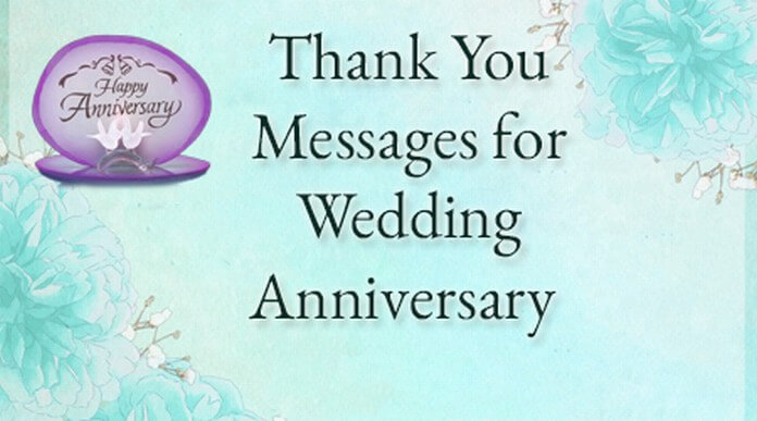 20 Perfect Anniversary Thank You Messages - TheNextGalaxy.com