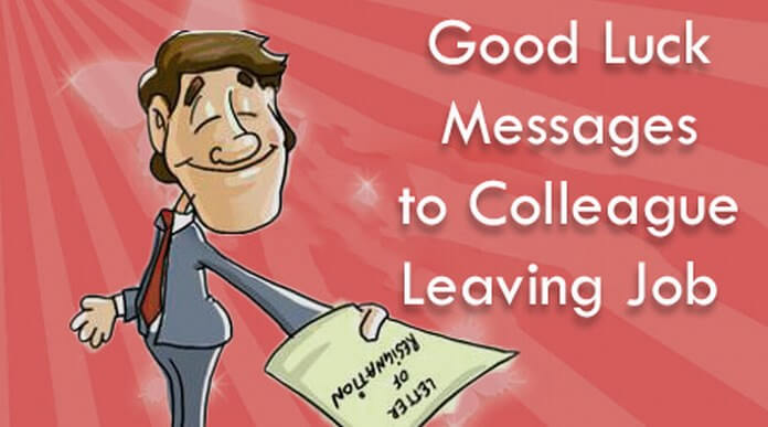 good-luck-messages-to-colleague-leaving-job