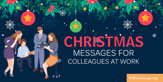 Christmas Messages to Colleagues at Work, Holiday Message, Wishes