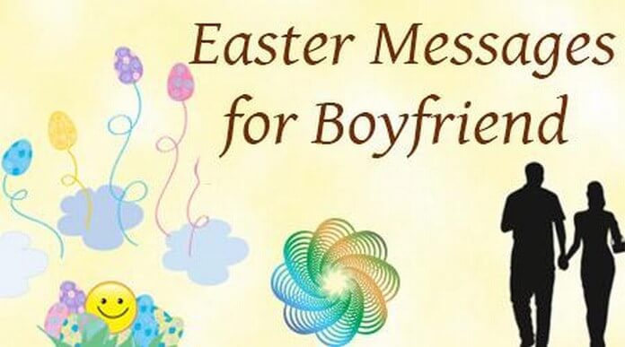 Cute Easter Messages for Boyfriend