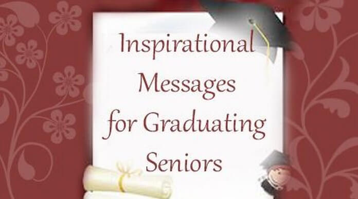 Inspirational Messages for Graduating Seniors, Inspirational Quotes