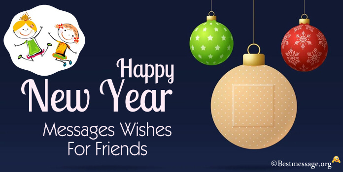 40+ Happy New Year Wishes Messages for Friends 2023