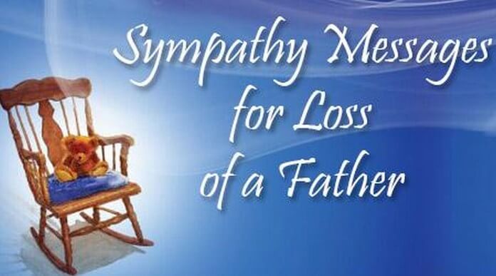 Sample Sympathy Messages for Loss of Father