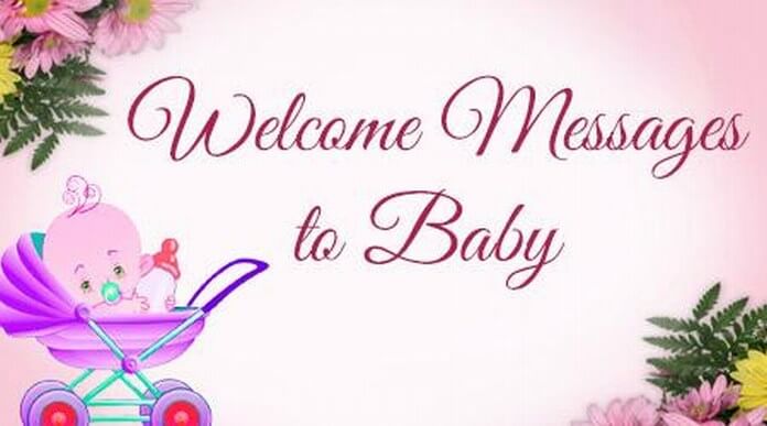 Welcome Messages to Baby