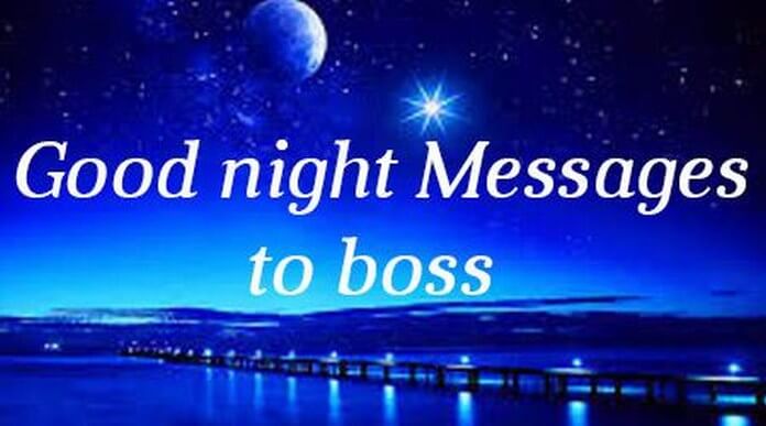 Good Night messages for boss