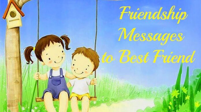 Friendship day messages for best friend