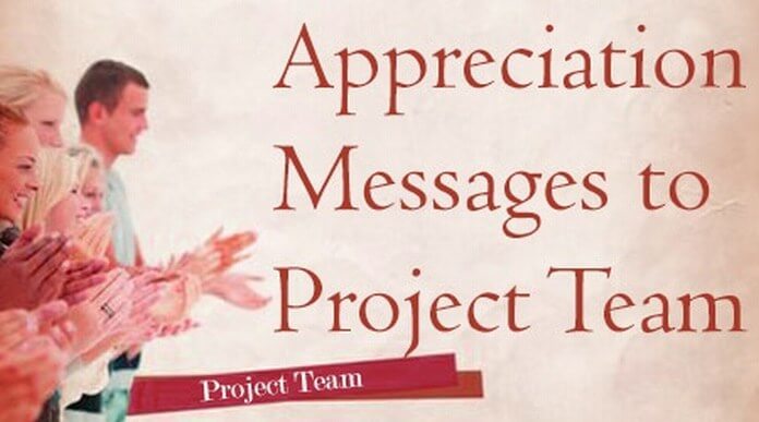 best Appreciation Messages to Project Team