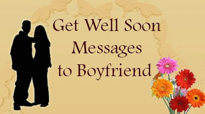 funny get well soon quotes for boyfriend