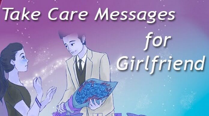 Girlfriend Take Care Messages