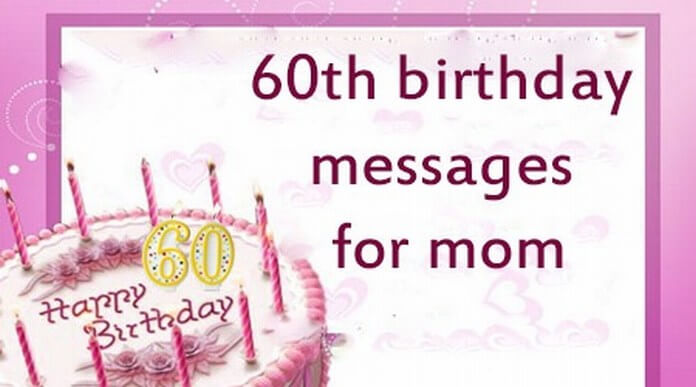 60th birthday messages for Mom
