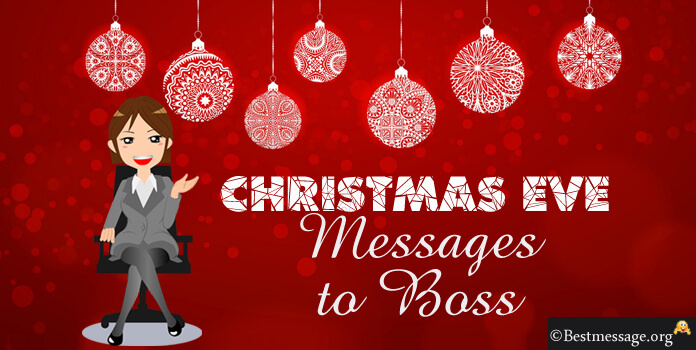 Christmas Eve Messages to Boss