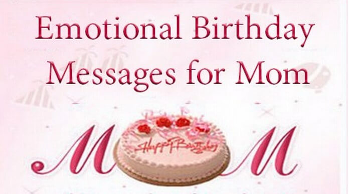 Emotional Mother Birthday Messages