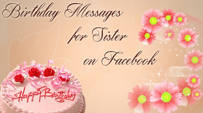 Birthday Messages for Sister on Facebook