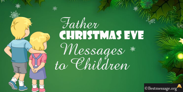 Father Christmas Messages for Children