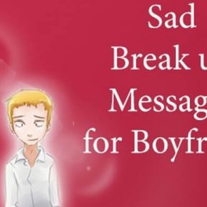 Sad Break up Messages for Boyfriend