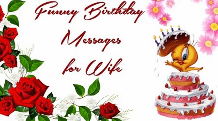 Funny Birthday Messages for Wife