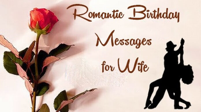 Romantic Wife Birthday Messages