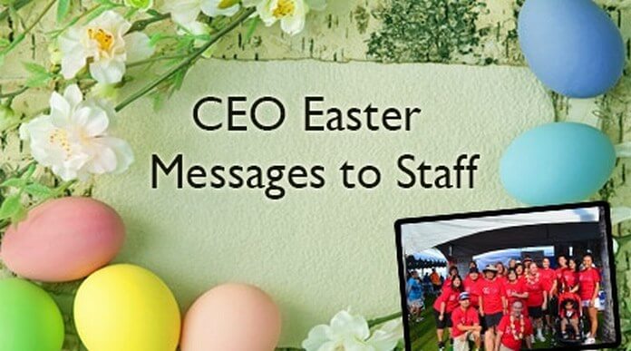 CEO Easter Messages to Staff