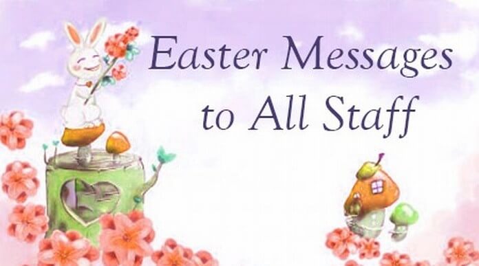 Sweet Easter Messages to All Staff