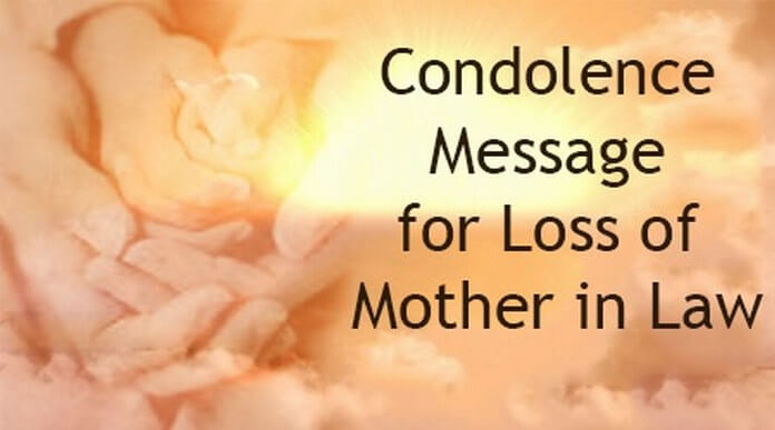 Condolence Message for Loss of Mother in Law