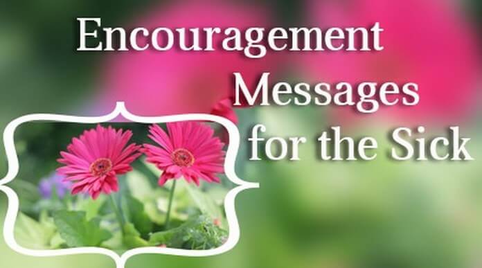 Encouragement Messages for the Sick  Best Message