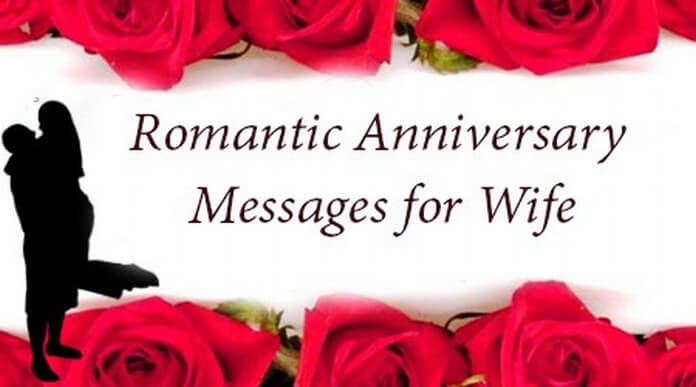 Romantic Anniversary  Messages  for Wife 