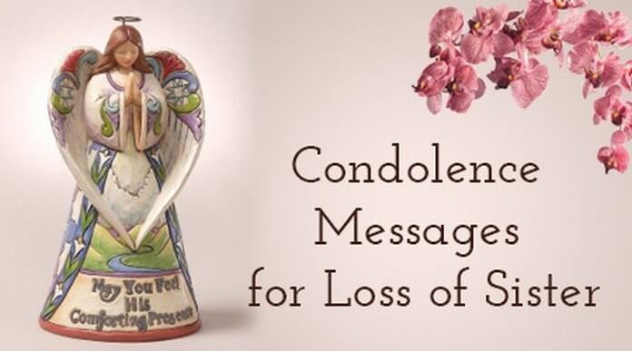 Condolence Messages For Loss Of Sister Best Message