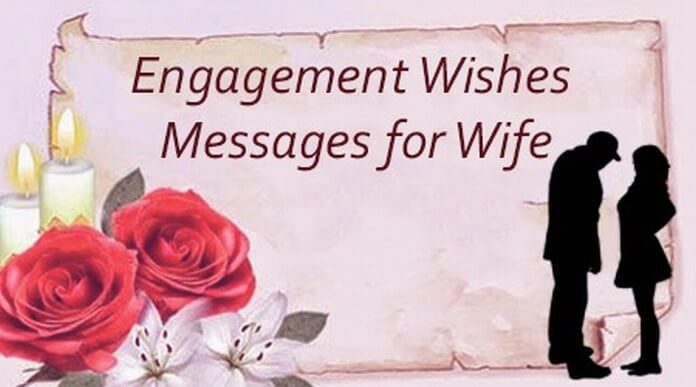 Engagement Wishes Messages for Wife