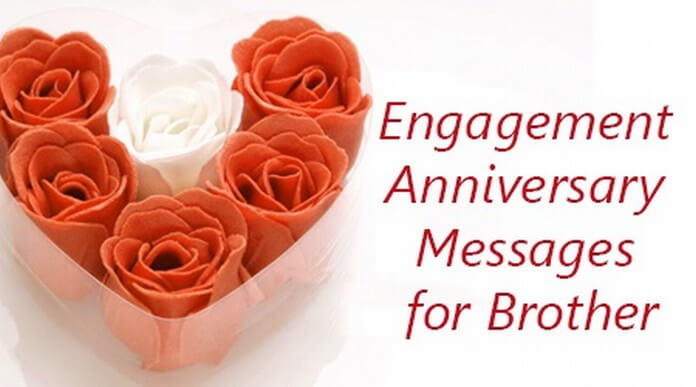 Engagement Anniversary Messages for Brother