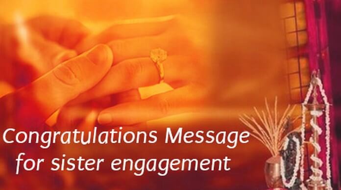 Congratulations Message for Sister Engagement