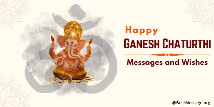 Happy Ganesh Chaturthi Messages 2022 Wishes Images