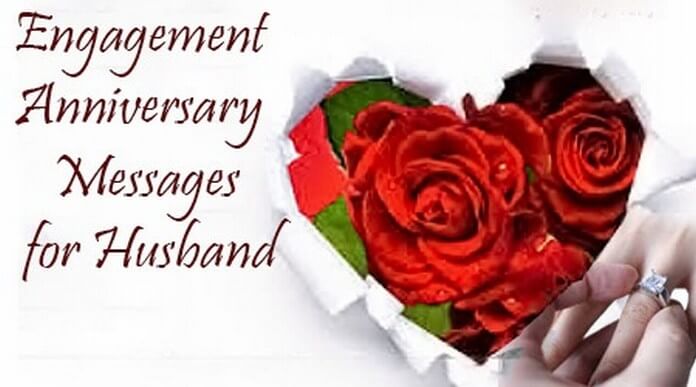 Engagement Anniversary Messages for Husband