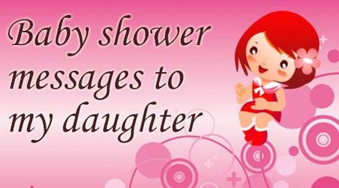 Baby Shower Messages To My Daughter Daughter Messages Sample