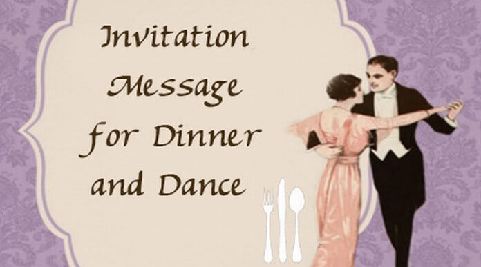 Invitation Message for Dinner and Dance