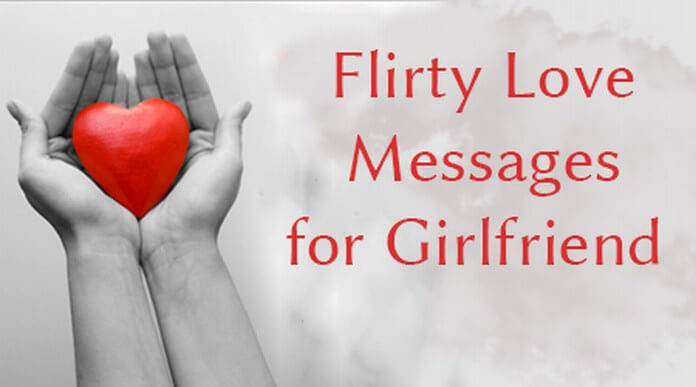 flirty love text messages to girlfriend