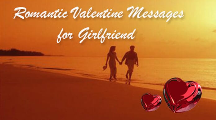 Romantic Valentine Messages for Girlfriend | Valentine’s Day Love ...