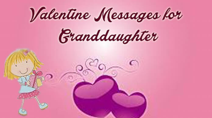 Valentine Messages for Granddaughter