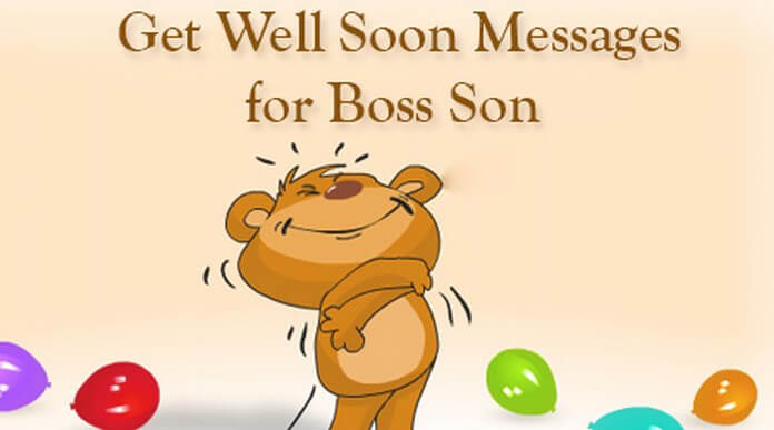 Get Well Soon Messages for Boss Son