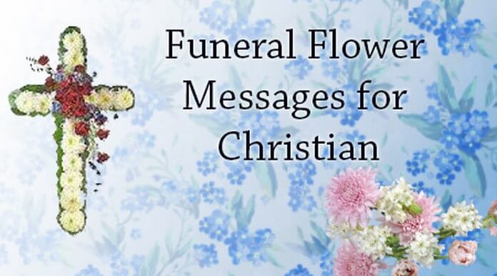 Funeral Flower Messages for Christian