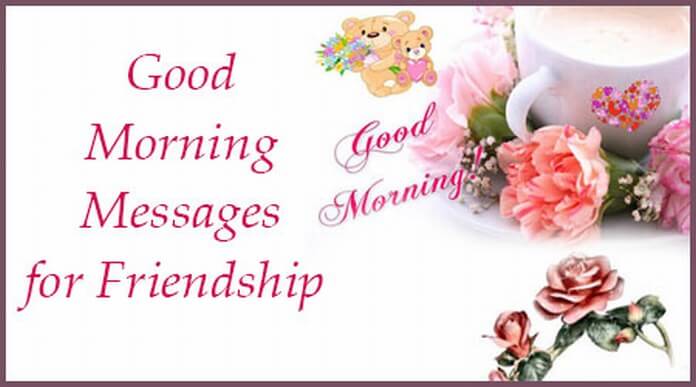 Sweet Good Morning Messages for Friendship