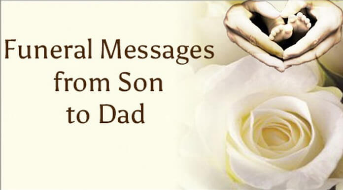 Funeral Messages from Son to Dad