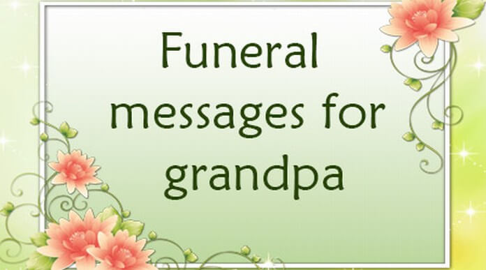 Funeral messages for Grandpa