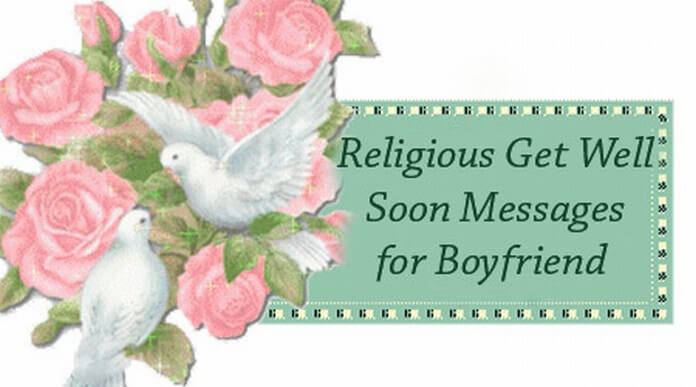 Religious Get Well Soon Messages for Boyfriend