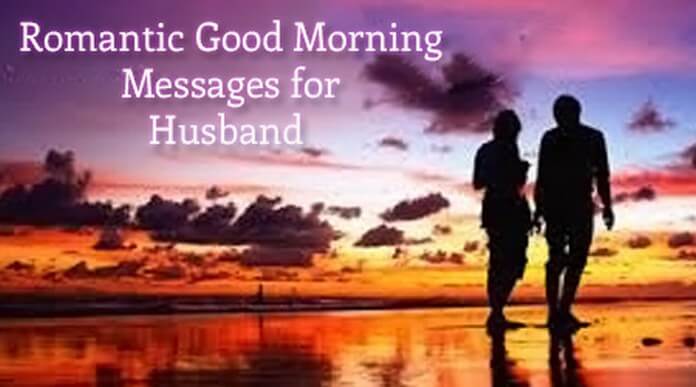 Romantic Good Morning Messages for Husband