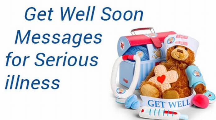 Get Well Soon Messages for Serious illness