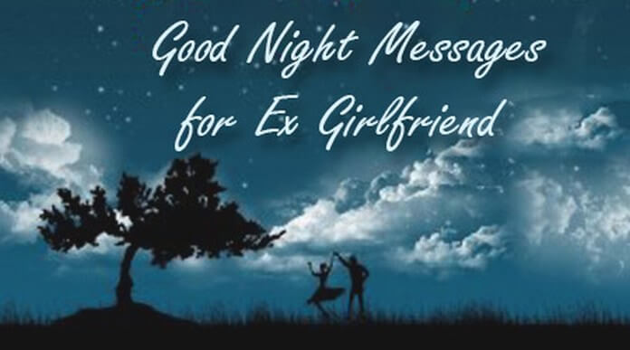 Messages text girlfriend good to night Good Night