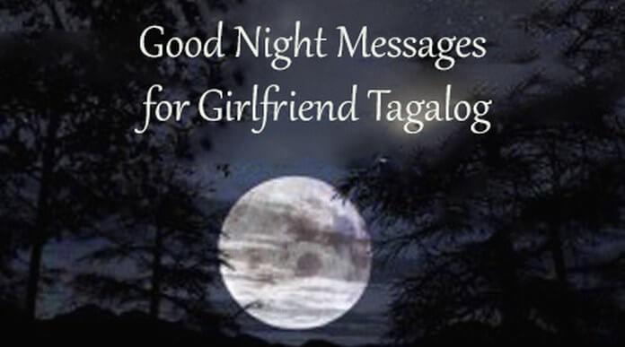 Good night messages for girlfriend Tagalog